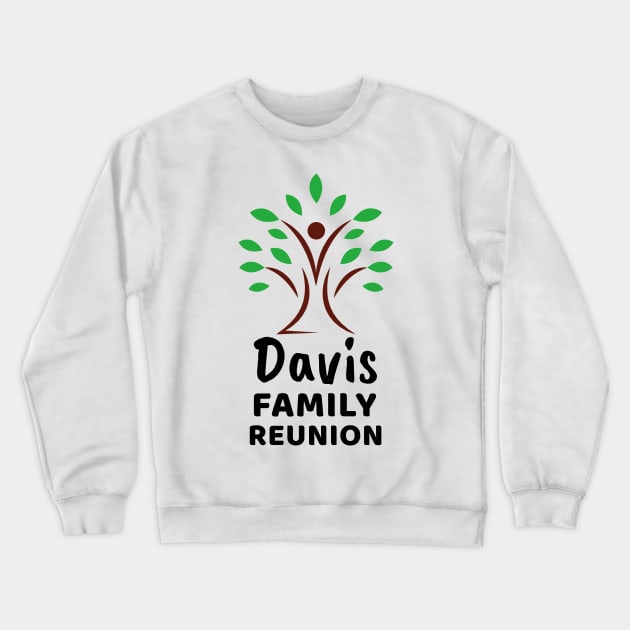 Davis Reunion Crewneck Sweatshirt by Preston James Designs